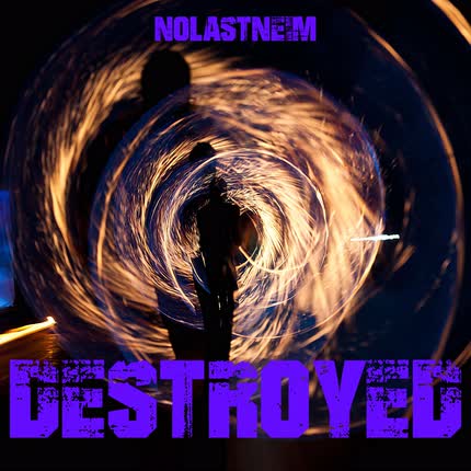 NOLASTNEIM - Destroyed