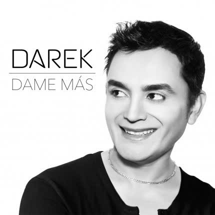 Carátula DAREK - Dame más (singles)