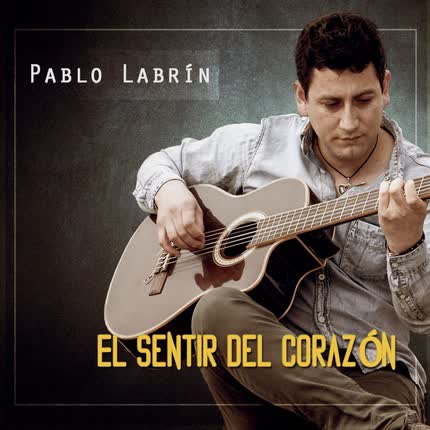 Carátula PABLO LABRIN - El Sentir del Corazón