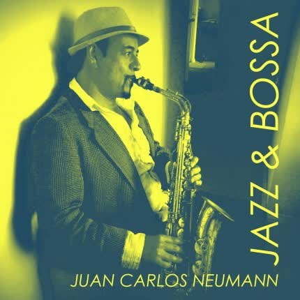 Carátula JUAN CARLOS NEUMANN - Jazz & Bossa