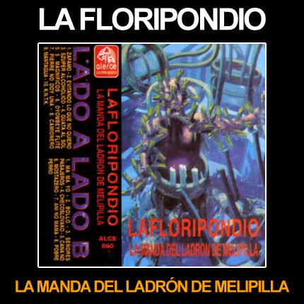 Carátula LA FLORIPONDIO - La manda del ladron de Melipilla