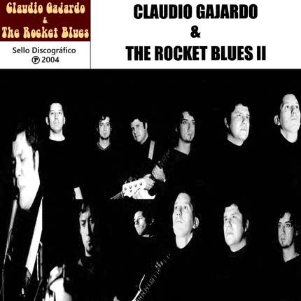 Carátula Claudio Gajardo & The Rocket <br/>Blues II 
