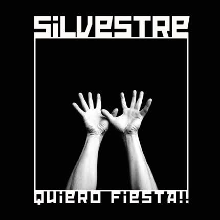 Carátula SILVESTRE - Quiero Fiesta!!