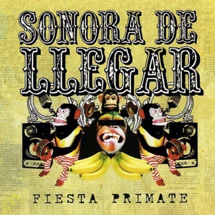 Carátula SONORA DE LLEGAR - Fiesta Primate