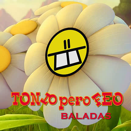 Carátula TONTO PERO FEO - Baladas