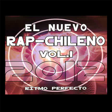 Carátula ESCUELAS DE ROCK - El Nuevo Rap Chileno Vol 1 (Ritmo Perfecto)