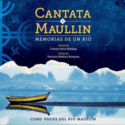 Carátula CAMILO SILVA - Cantata Maullín -  Memorias de un Río