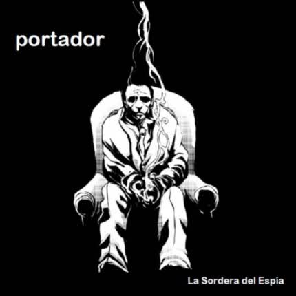 Carátula PORTADOR - La sordera del espia