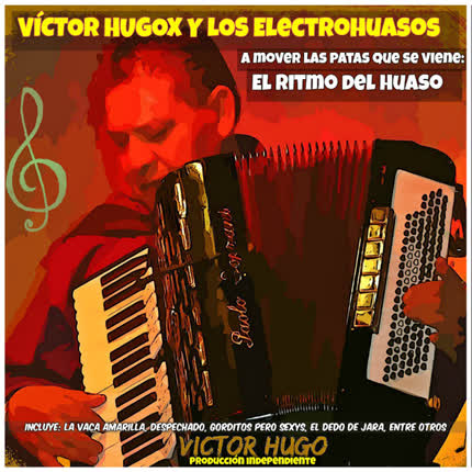 Imagen VICTOR HUGOX Y LOS ELECTROHUASOS