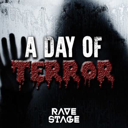 Carátula RAVE STAGE - A Day Of Terror Ep