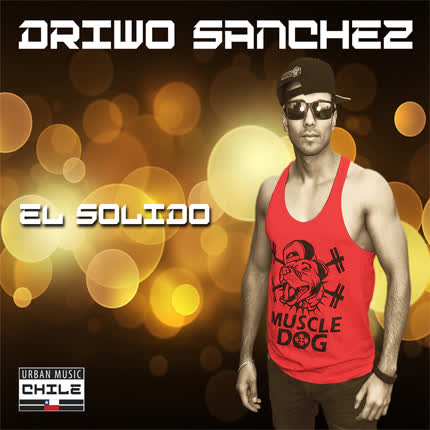 Carátula DRIWO SANCHEZ - El Solido