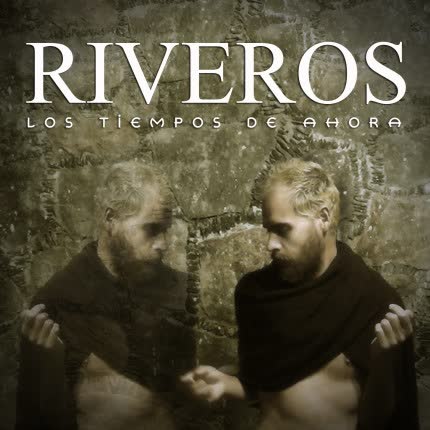 Carátula RIVEROS - Los Tiempos de Ahora