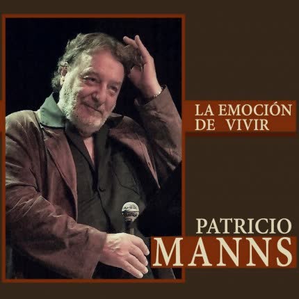 Carátula PATRICIO MANNS - La Emoción de Vivir