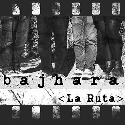 Carátula BAJHARA - La Ruta