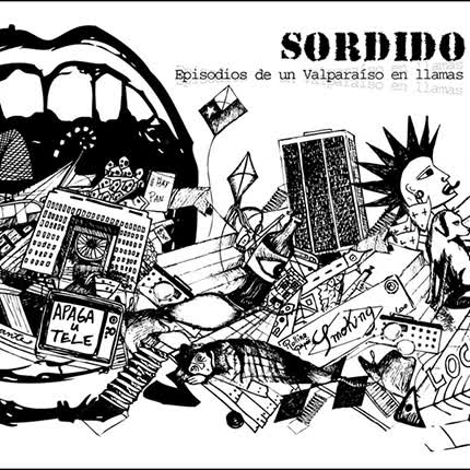 Carátula SORDIDO - Episodios de un Valparaíso en llamas