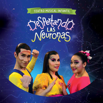 Carátula DESPERTANDO LAS NEURONAS - Teatro Musical Infantil
