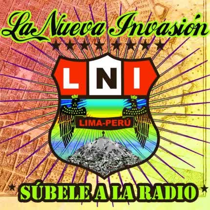 Carátula LA NUEVA INVASION - Súbele a la radio
