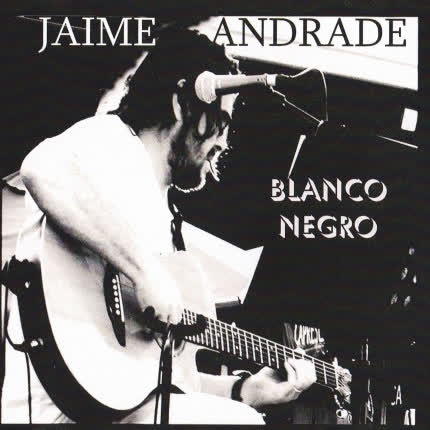 Carátula JAIME ANDRADE - Blanco y Negro