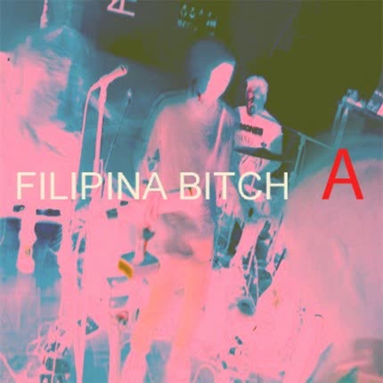 Carátula FILIPINA BITCH - A