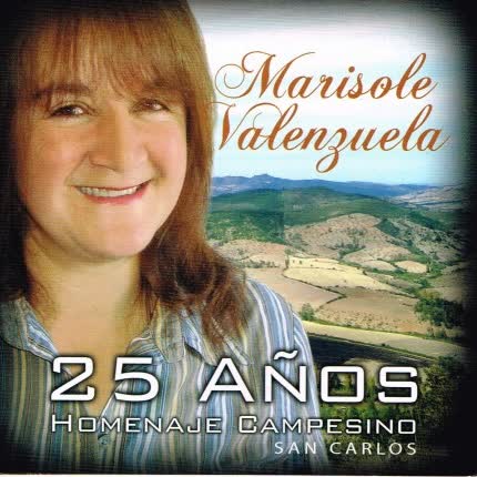 Carátula MARISOLE VALENZUELA - 25 Años Homenaje Campesino