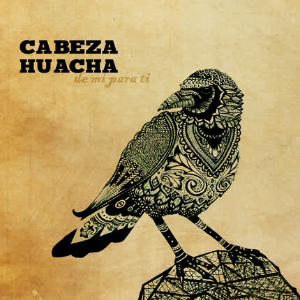 Carátula CABEZA HUACHA - De Mi Para Ti