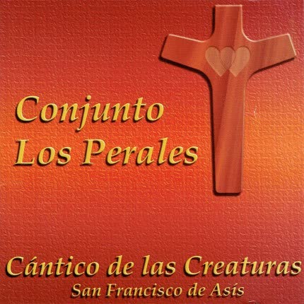Carátula CONJUNTO LOS PERALES - Cántico De Las Creaturas