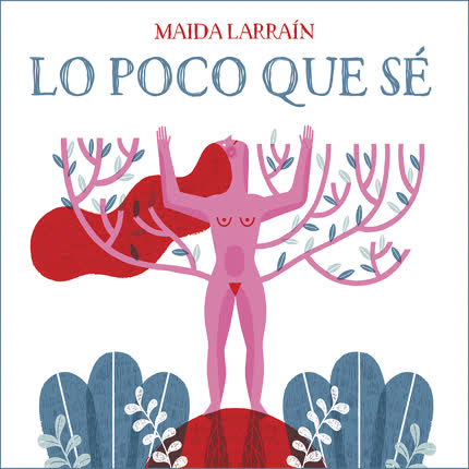 Carátula MAIDA LARRAIN - Lo Poco que Sé