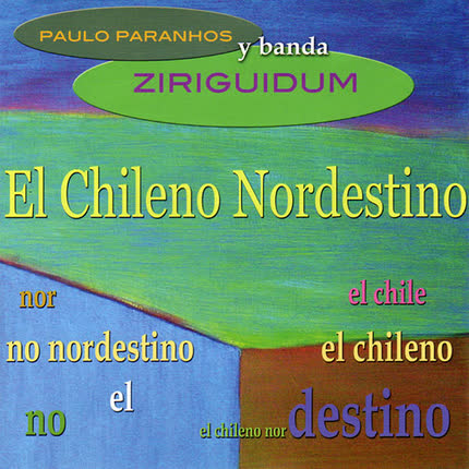 Carátula PAULO PARANHOS - El chileno nordestino