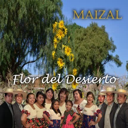 Carátula GRUPO MAIZAL - Flor del Desierto