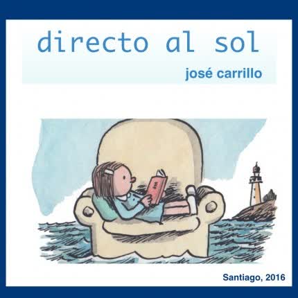 Carátula JOSE CARRILLO - Directo al Sol