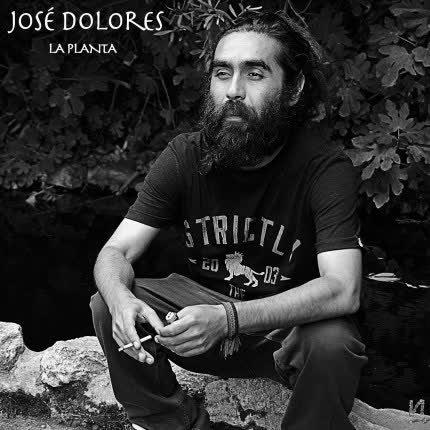 Carátula JOSE DOLORES - La Planta