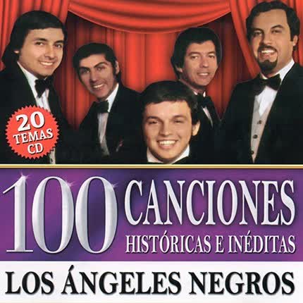 Carátula LOS ANGELES NEGROS - 100 Canciones Históricas e Inéditas Vol 2