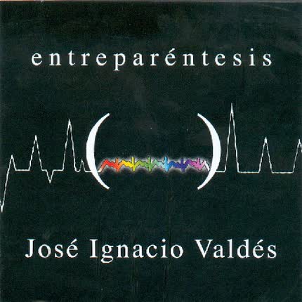 Carátula JOSE IGNACIO VALDES - Entreparentesis
