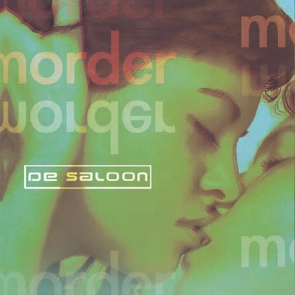 DE SALOON - Morder