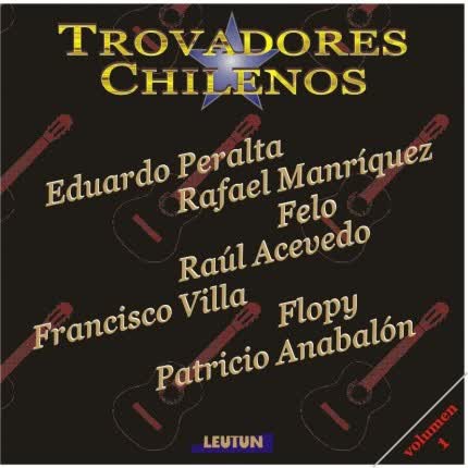 Carátula Trovadores Chilenos volumen 1