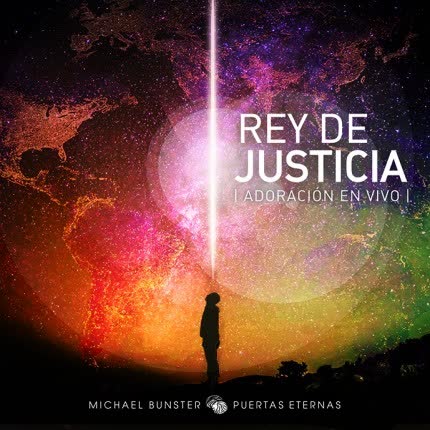 Carátula MICHAEL BUNSTER & PUERTAS ETERNAS - Rey De Justicia