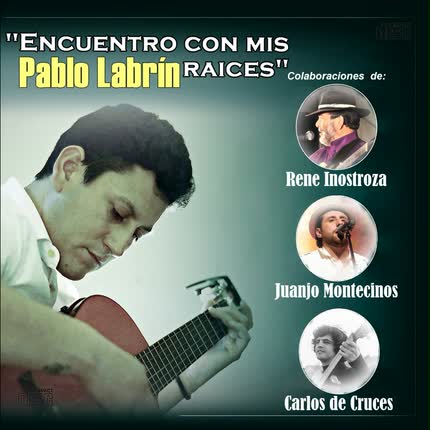 Carátula PABLO LABRIN - Encuentro con mis Raices