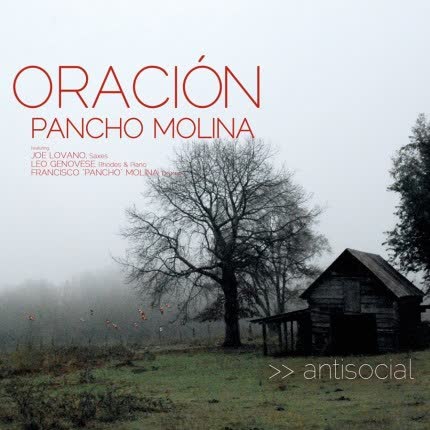 Carátula PANCHO MOLINA - Oración>>Antisocial