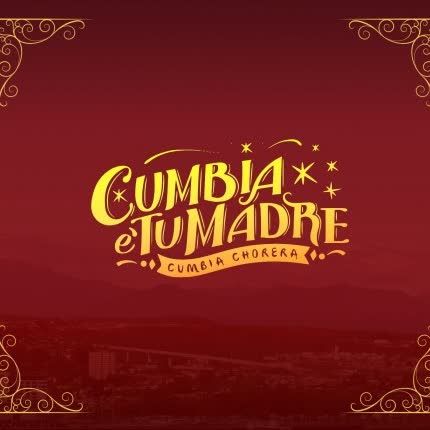 Carátula CUMBIA E TU MADRE - Cumbia Chorera