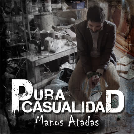 Carátula PURA CASUALIDAD - Manos Atadas
