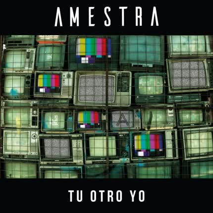 Carátula AMESTRA - Tu Otro Yo