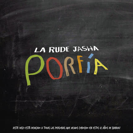 Carátula LA RUDE JASHA - Porfía