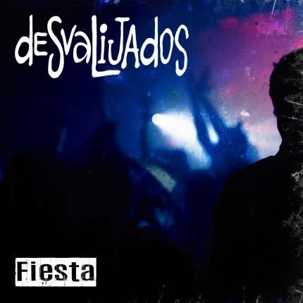 Carátula DESVALIJADOS - Fiesta