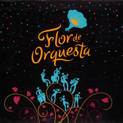 Carátula FLOR DE ORQUESTA - Flor de Orquesta