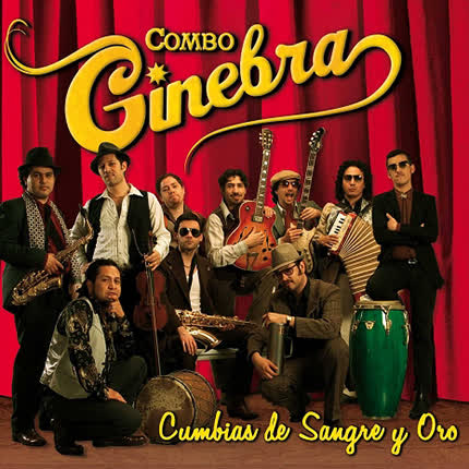 Carátula COMBO GINEBRA - Cumbias de Sangre y Oro