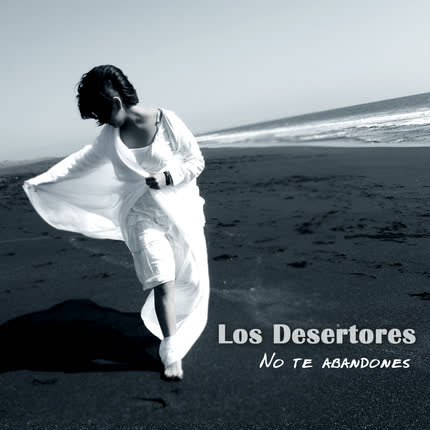 Carátula LOS DESERTORES - No Te Abandones