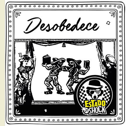 Carátula ESTADO DE SHOCK - Desobedece