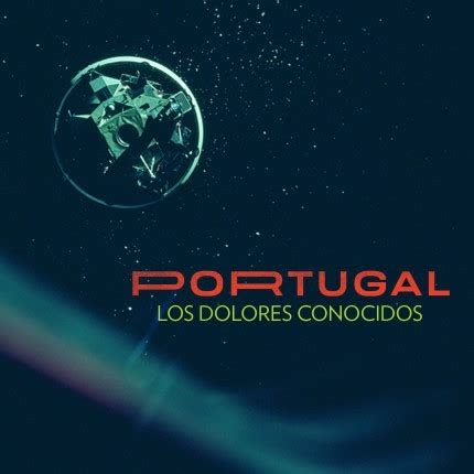 Carátula PORTUGAL - Los Dolores Conocidos