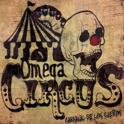 Carátula OMEGA CIRCUS - Carnaval de los Sueños