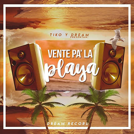 Carátula TIKO Y DREAM - Vente Pa La Playa